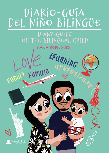 Diario-Guía Del Niño Bilingüe/Diary-Guide Of The Bilingual Child: No, de Rodríguez, María.., vol. 1. Editorial grupo editorial circulo rojo sl, tapa pasta blanda, edición 1 en inglés, 2019