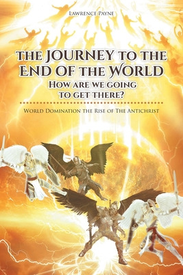 Libro The Journey To The End Of The World: How Are We Goi...