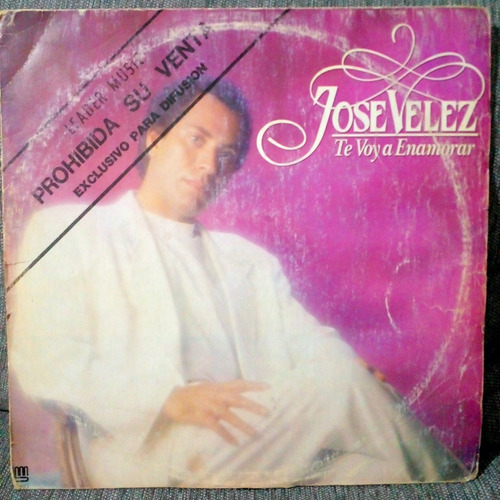 Jose Velez Te Voy A Enamorar Disco De Vinilo Lp1991promo
