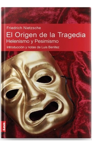 El Origen De La Tragedia