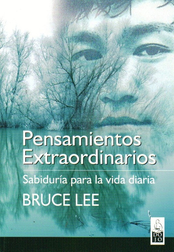 Pensamientos Extraordinarios - Bruce Lee