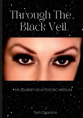 Libro Through The Black Veil: My Journey As A Psychic Med...