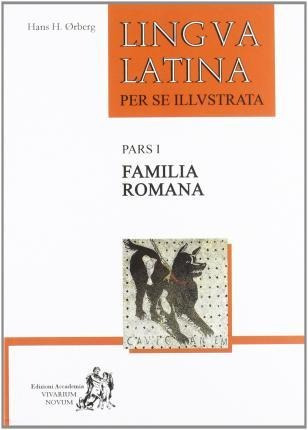 Lingua Latina, Familia Romana  And  Latine Disco  (latín)
