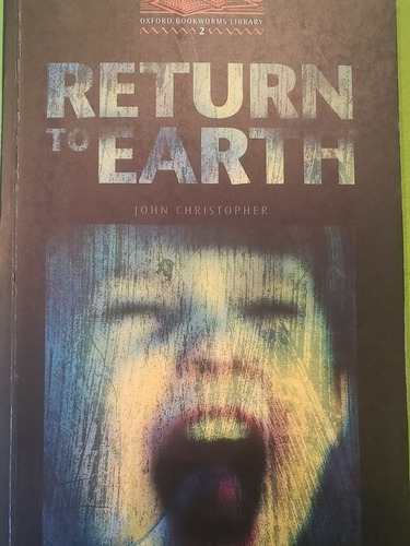 Return To Earth. John Christopher (Usado)