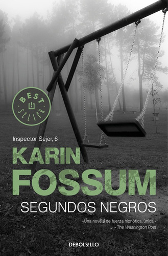 Segundos Negros (inspector Sejer 6) - Fossum, Karin  - *