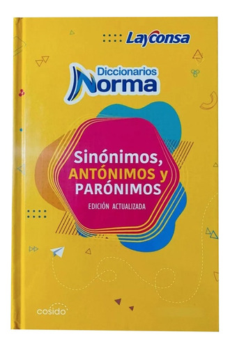 Diccionario Sinónimos Antónimos Parónimos Norma Actualizado