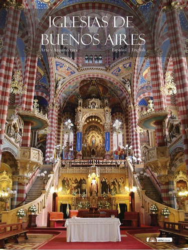 Iglesias De Buenos Aires, Arte Y Arquitectura, Libro Visual