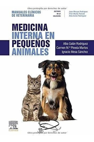 Medicina Interna En Pequeños Animales: Manuales Clínicos De