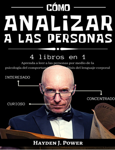  Como Analizar A Las Personas 4 Libros En 1 