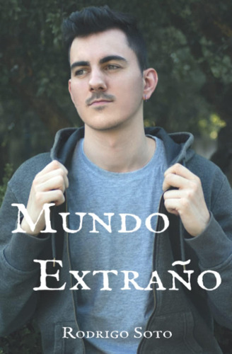 Libro: Mundo Extraño: - (13,34x20,32 - Acabado En Mate) (spa