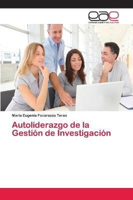 Libro Autoliderazgo De La Gestion De Investigacion - Foca...