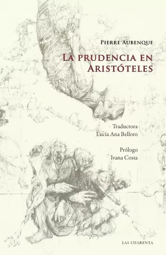 La Prudencia En Aristóteles - Aubenque, Pierre