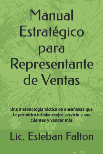 Libro: Manual Estratégico Para Representante De Ventas: Una 