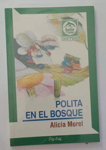 Polita En El Bosque - Alicia Morel - Zig Zag