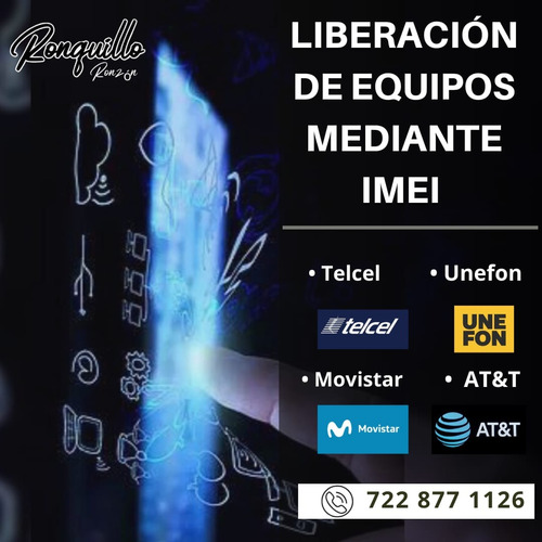Liberación De Equipos At&t. Movistar Y Telcel (Reacondicionado)