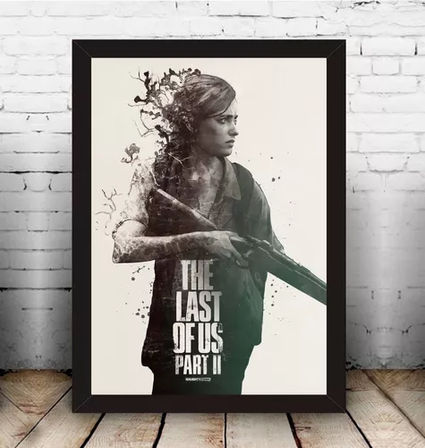 Quadro Decorativo The Last of Us Part Papel Envelhecido - Fran