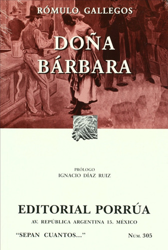 Doña Bárbara, De Gallegos, Rómulo. Editorial Porrúa México En Español