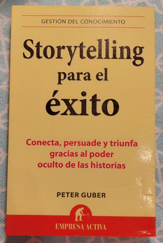 Storytelling Para El Éxito Peter Guber