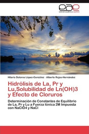 Libro Hidrolisis De La, Pr Y Lu, Solubilidad De Ln(oh)3 Y...