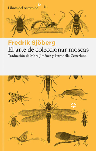 Libro El Arte De Coleccionar Moscas - , Fredick Sjoberg