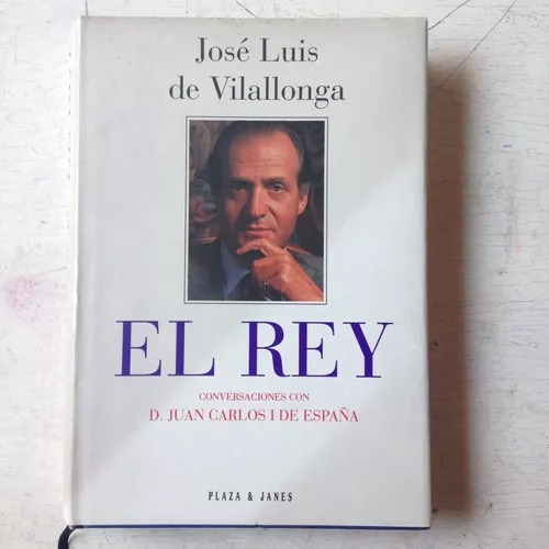 El Rey Jose Luis De Vilallonga