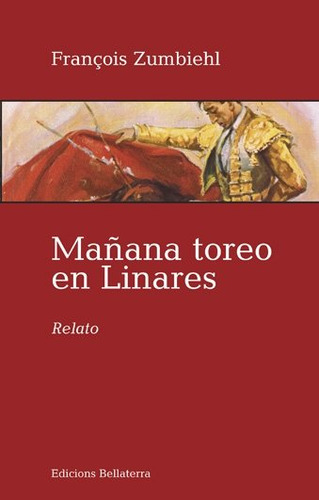 Mañana Toreo En Linares (libro Original)