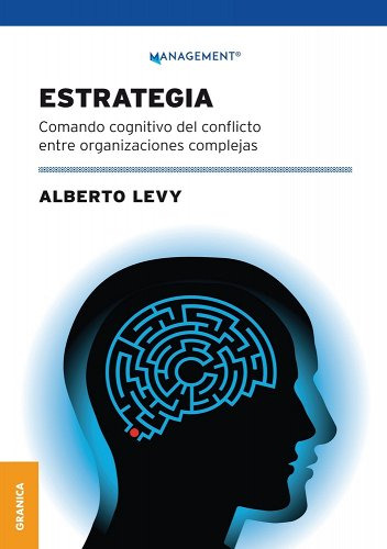 Estrategia   Comando Cognitivo Del Conflicto Entre Organ...