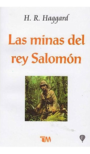 Las Minas Del Rey Salomon - Haggard, Henry Rider