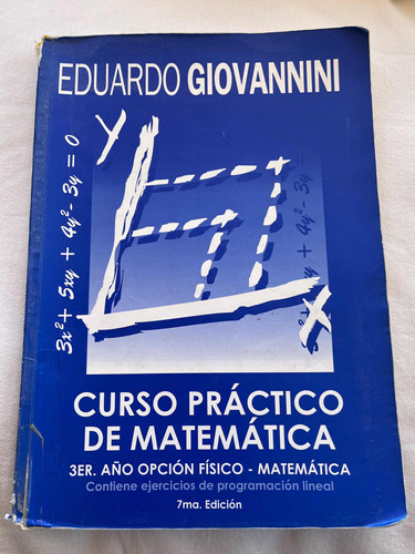 Curso Práctico De Matematica. Opción Físico-matematica