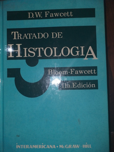 Tratado De Histología Bloom-fawcett 11.ª. Edición