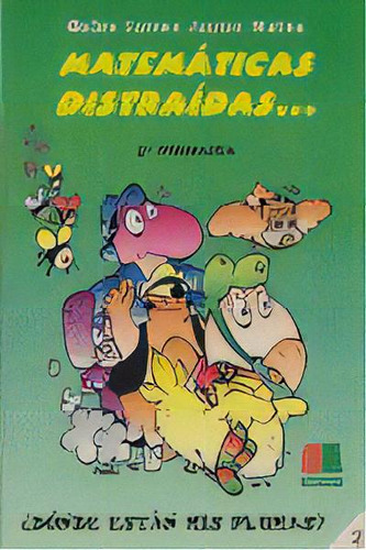 Matemãâ¡ticas Distraãâdas, 2 Educaciãâ³n Primaria, De Santos Juanes Muñoz, Pedro De Los. Editorial Instituto Calasanz De Ciencias De La Educación, Tapa Blanda En Español