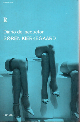 Diario De Un Seductor - Kierkegaard - Losada España       