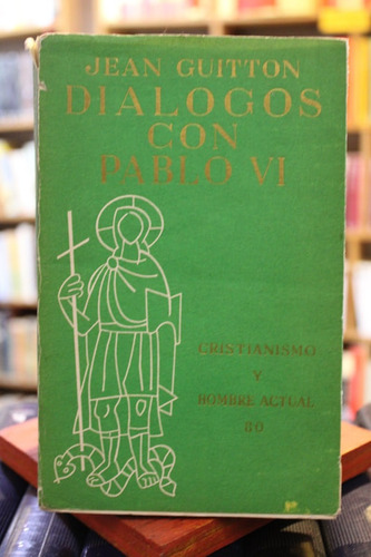 Diálogos Con Pablo Vi - Jean Guitton