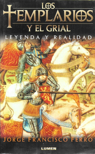 Libro De Historia : Los Templarios & El Santo Grial -