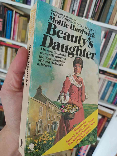 Beauty's Daughter  Mollie Hardwick  Sphere Books Limited En 