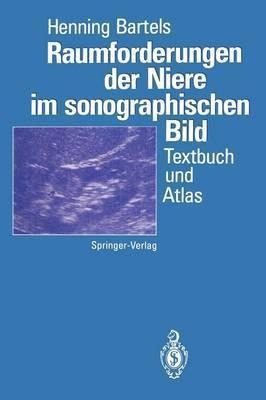 Raumforderungen Der Niere Im Sonographischen Bild - H. Ba...