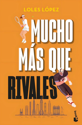 Mucho Más Que Rivales, De Lopez, Loles., Vol. 1. Editorial Booket, Tapa Blanda En Español, 2024