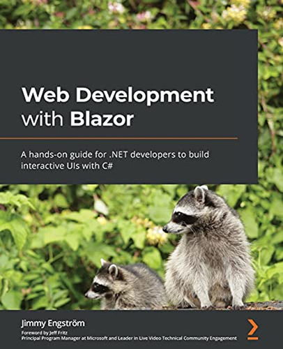 Web Development With Blazor: A Hands-on Guide For. Net Devel