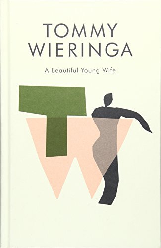 Libro A Beautiful Young Wife De Wieringa, Tommy