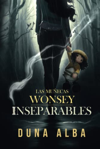 Las Muñecas Wonsey -inseparables-