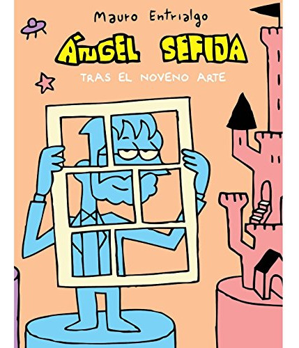 Libro Angel Sefija Tras El Noveno Arte De Entrialgo Mauro