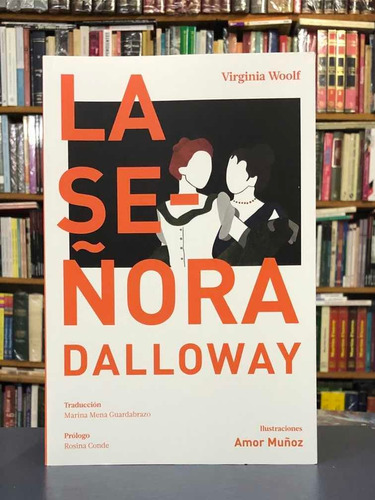 La Señora Dalloway - Virginia Woolf - Ilustrada - Mirlo