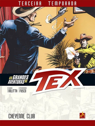As Grandes Aventuras De Tex 02: Terceira Temporada, De Claudio Nizzi. Editora Mythos, Capa Dura Em Português, 2023
