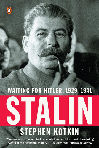 Stalin: Waiting For Hitler,, De Kotkin, Stephen. Editorial Penguin Books, Tapa Blanda En Inglés