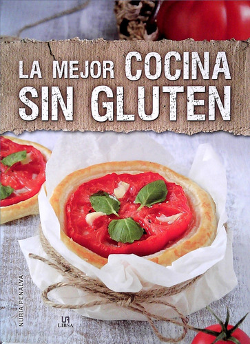 La Mejor Cocina Sin Gluten - Nuria Penalva