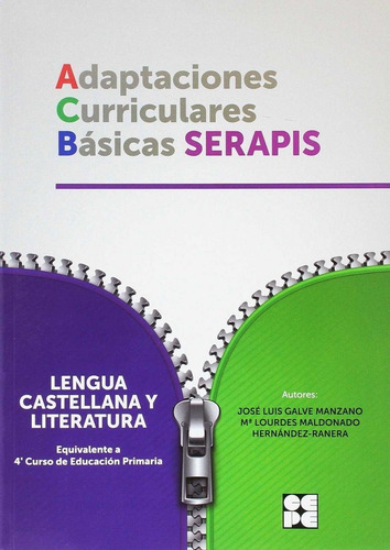 Lengua 4p - Adaptaciones Curriculares Bãâsicas Serapis, De Galve Manzano, José Luis. Editorial Ciencias De La Educación Preescolar Y Especial, Tapa Blanda En Español