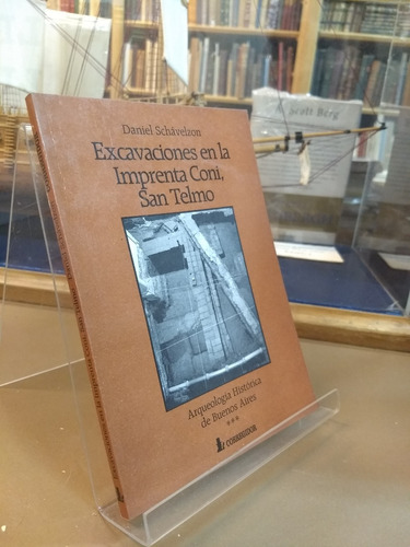 Arqueología Histórica De Buenos Aires Iii, Daniel Scávelzon