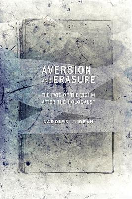 Libro Aversion And Erasure - Carolyn J. Dean