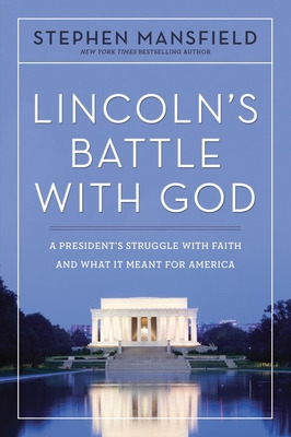Libro Lincoln's Battle With God: A President's Struggle W...