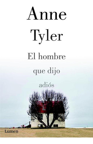 Hombre Que Dijo Adios,el - Tyler,anne